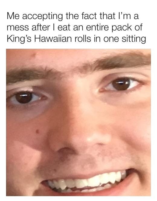 But they're so tasty