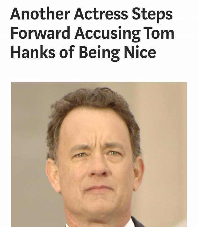 Now Tom Hanks...