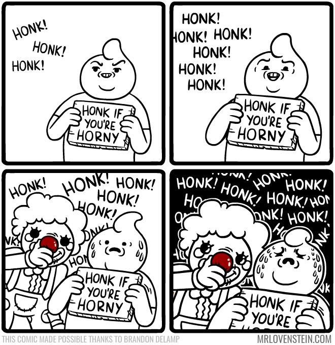 Honk if you're horny
