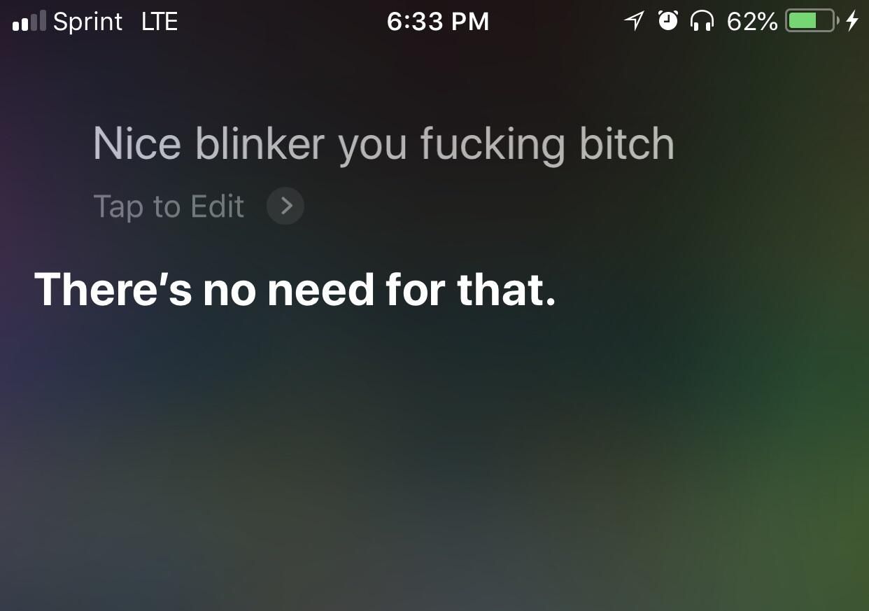 A lady cut me off when I pulled up Siri today