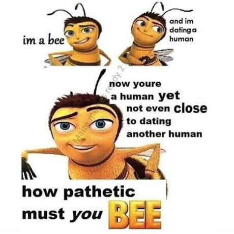 >Bee me