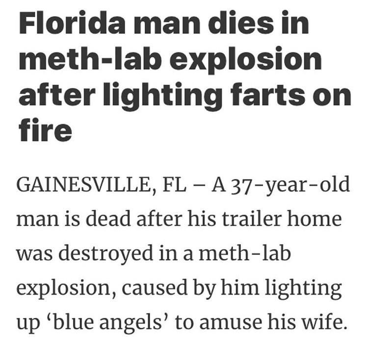 ***ing Florida man....