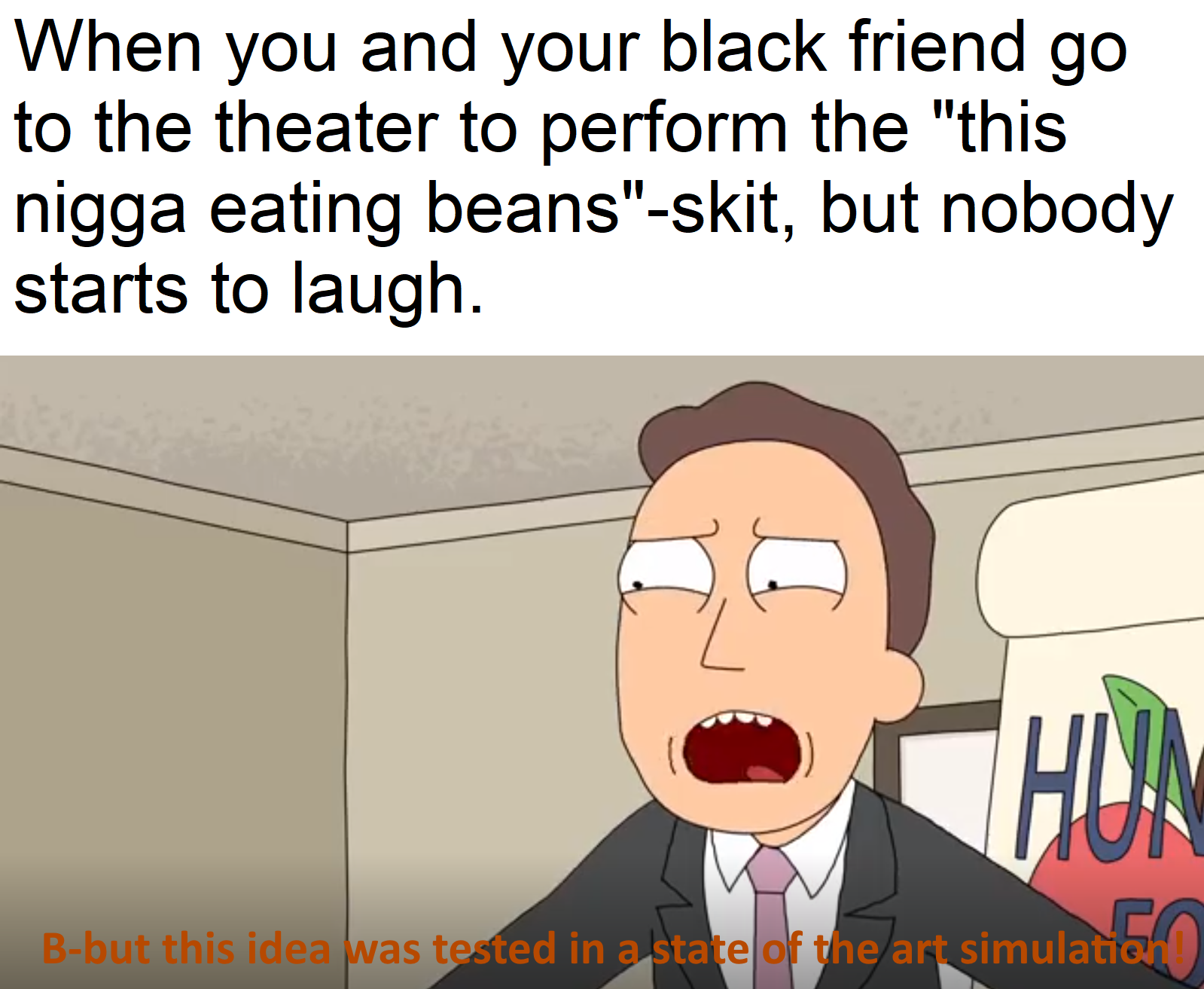 The outside world is cruel.