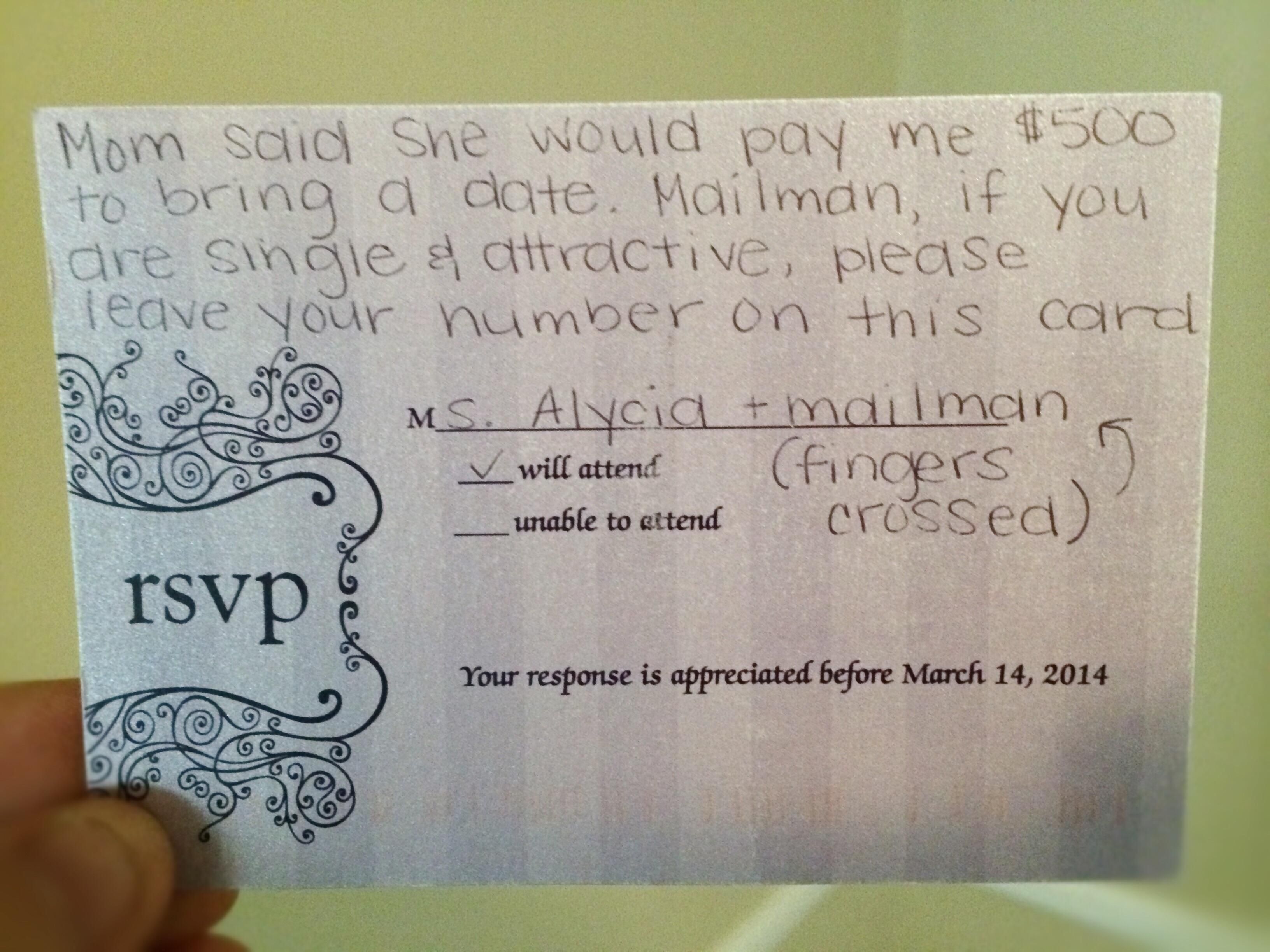I was cleaning my photo album up and found my little sisters RSVP to my wedding.