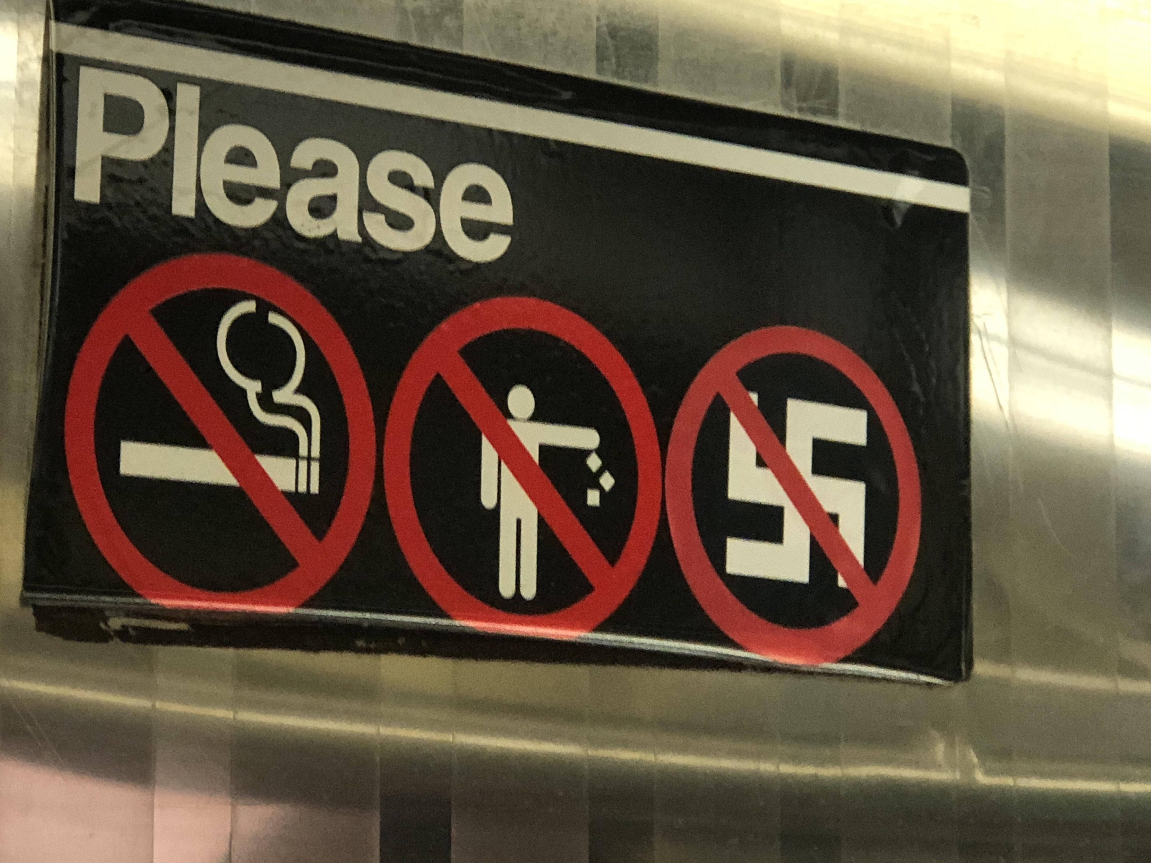 No smoking. No littering. No nazis. NYC subway.