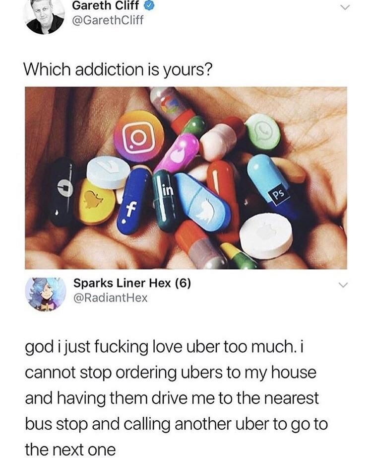 I am suffering from uber addition ...