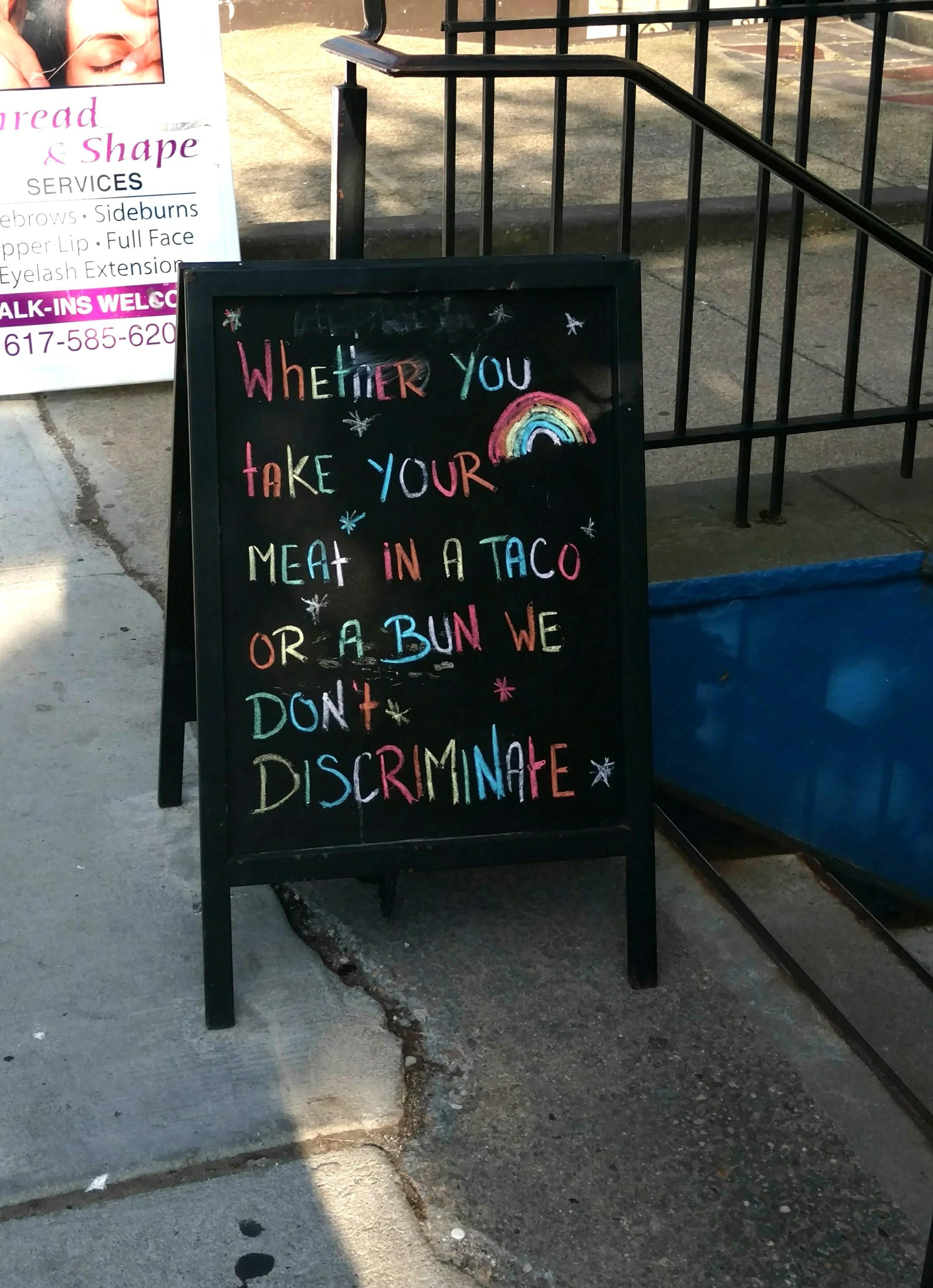 Where do you like your meat? Found this in front of a taco place in Boston during pride week
