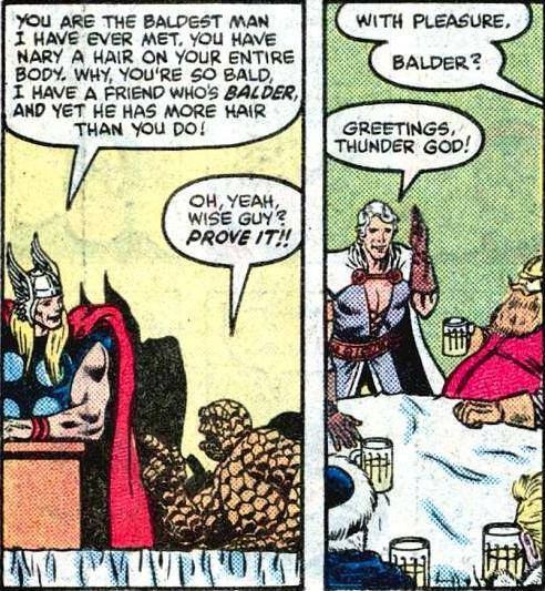 Thor roasting the Thing hotter than Johnny Storm