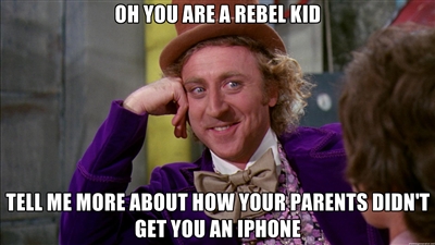 Rebel kid...