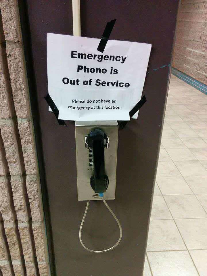 Don't have an emergency.