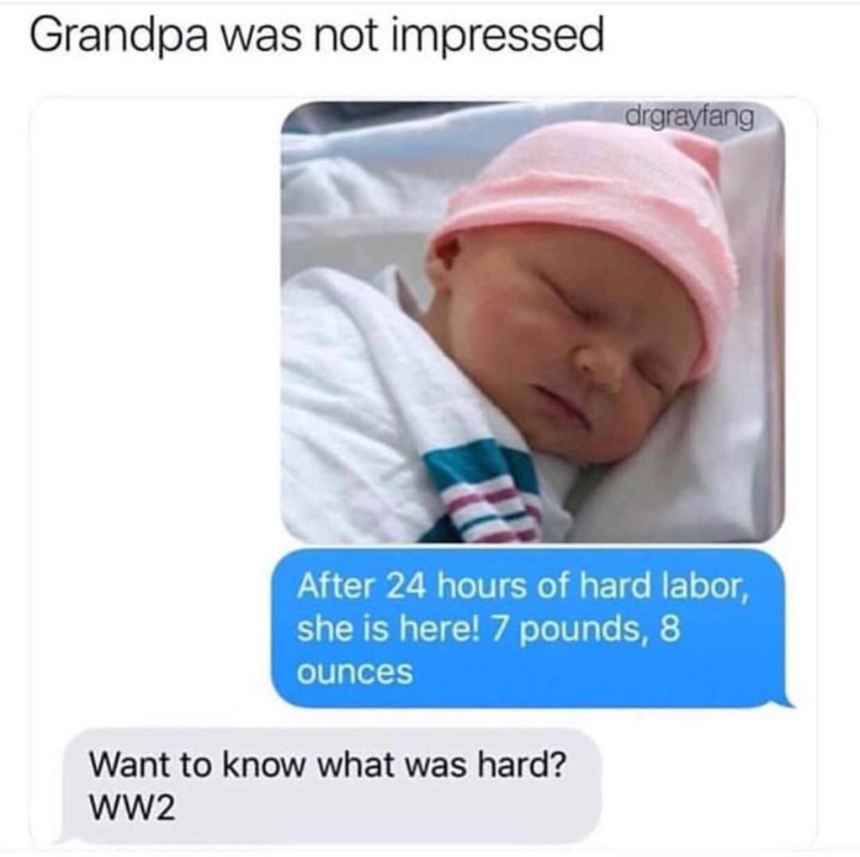 Grandpa was not impressed