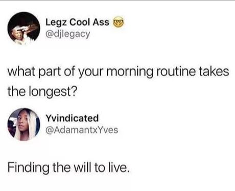 It's every day