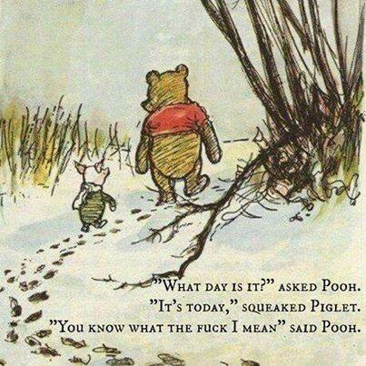 "What Day Is It?" Asked Pooh