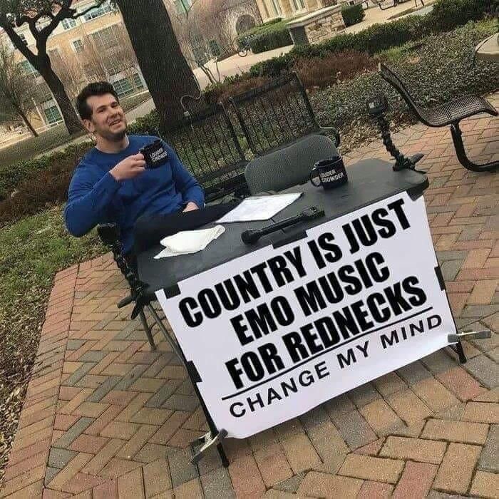 And I don't listen to either