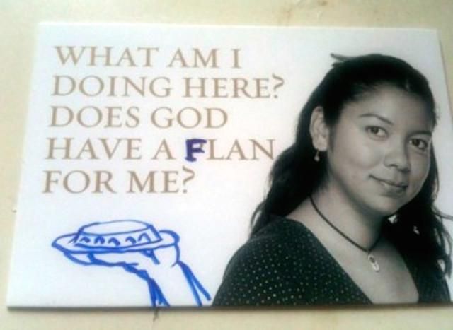 God has a Flan for All of Us. . .