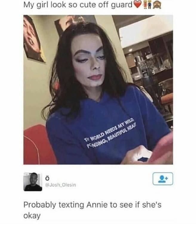 Annie! You ok?!