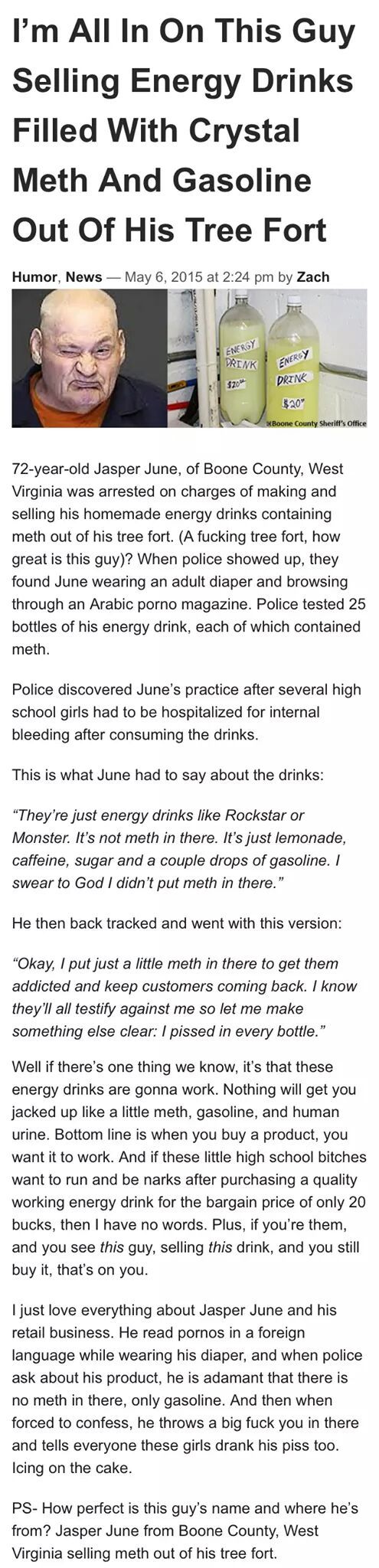 Energy drink made with gasoline, meth, lemonade and a little something special...
