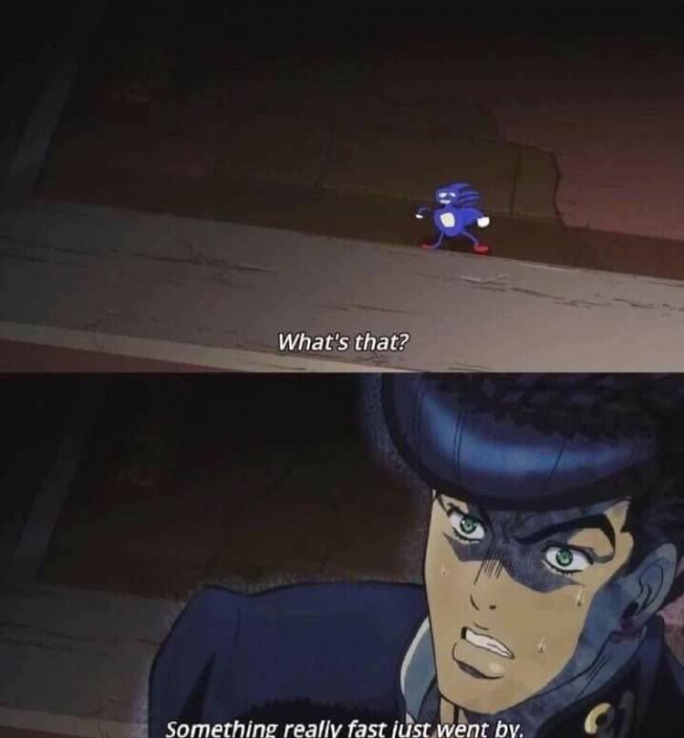 Gotta go fast