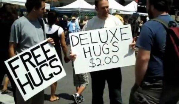 Capitalism gets you the best hugs.