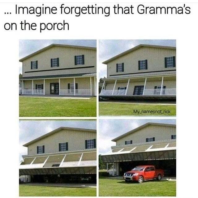 How to Flip Grandma off The Porch