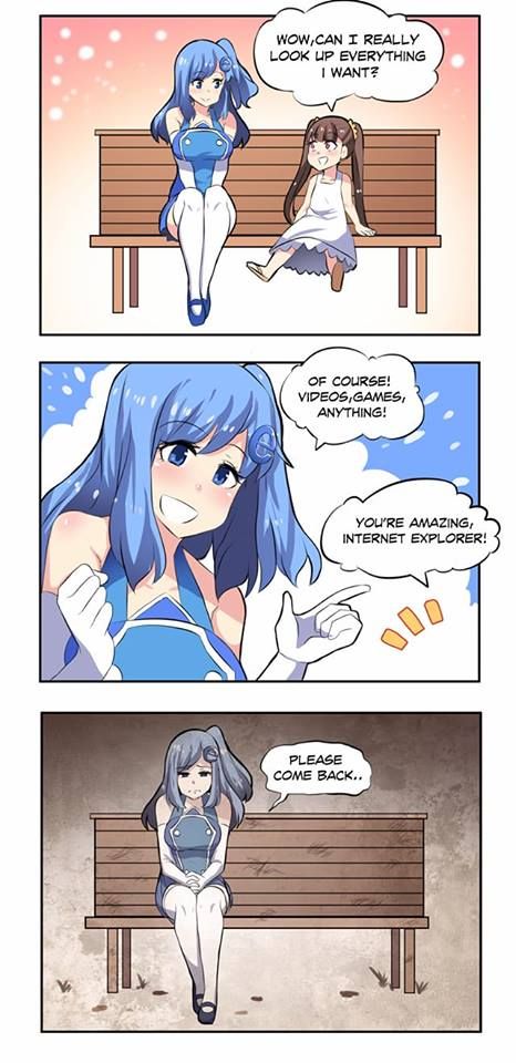IE misses you