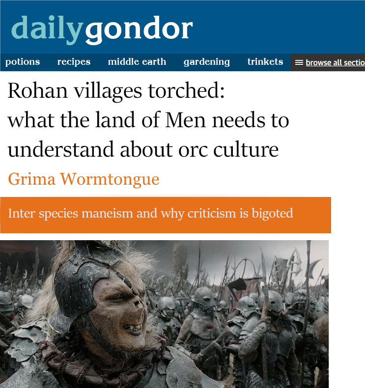 Orcs: are they a danger or have you been reading numenorean hate speech?