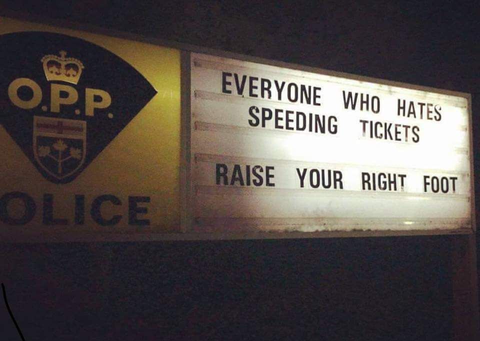 This Ontario Provincial Police sign is quite clever.