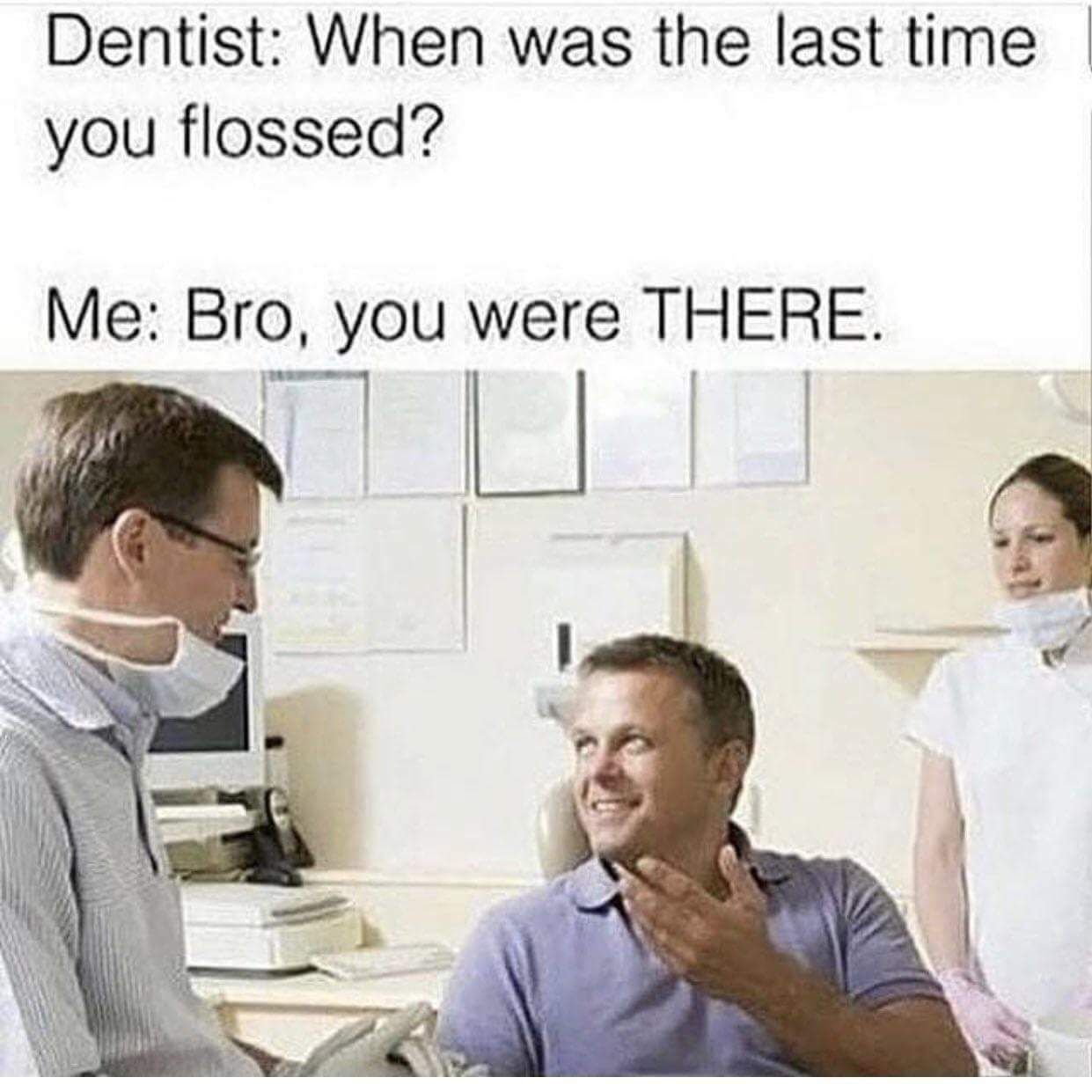 My next conversation at the dentist...