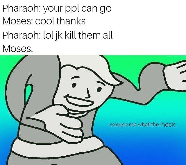 Pharaoh?