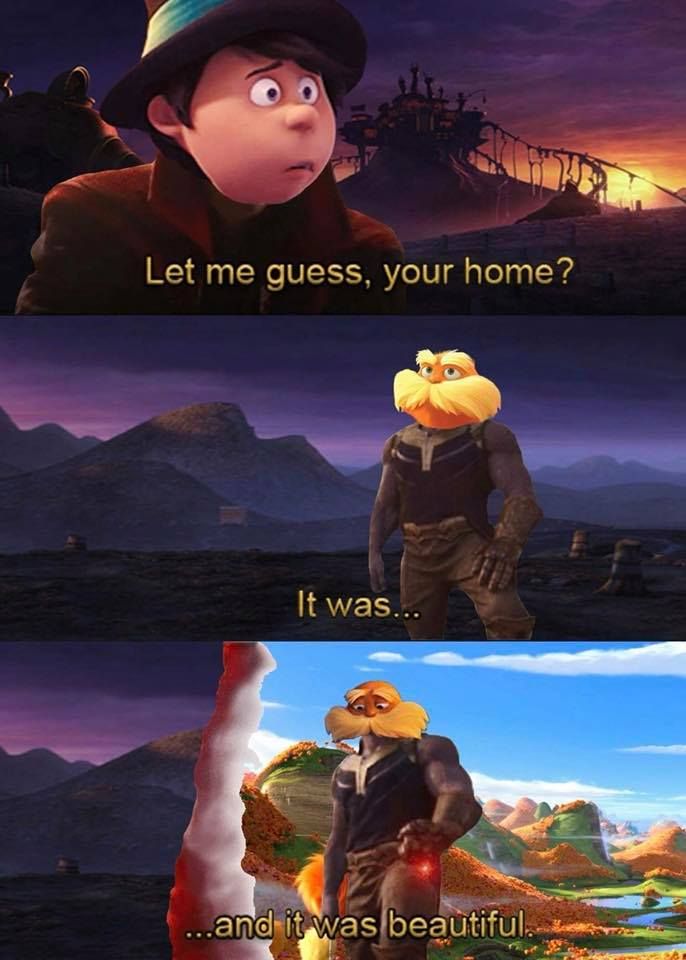 I am the Lorax, I speak for perfectly balanced