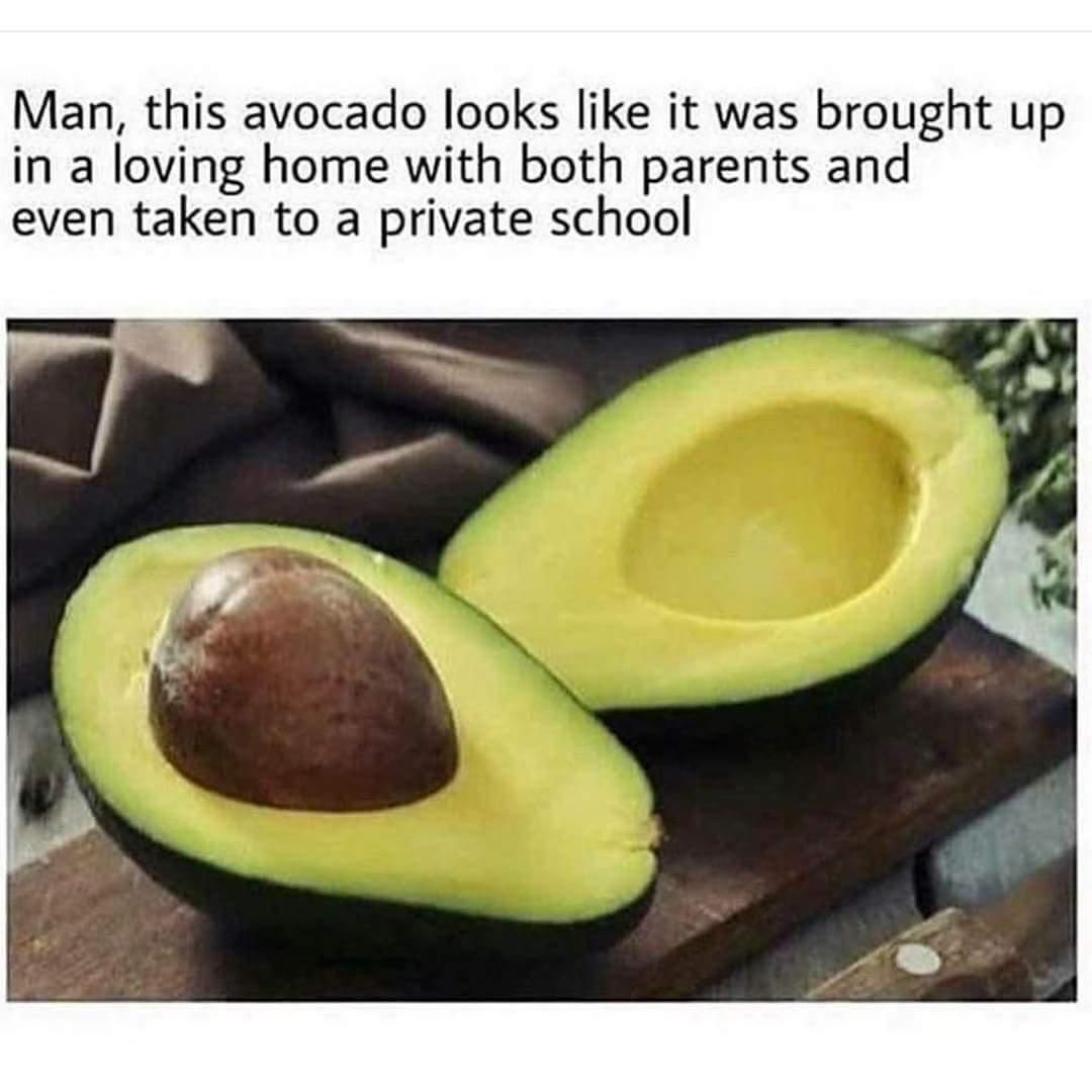 that 1/1000 chance that you open the perfect avocado