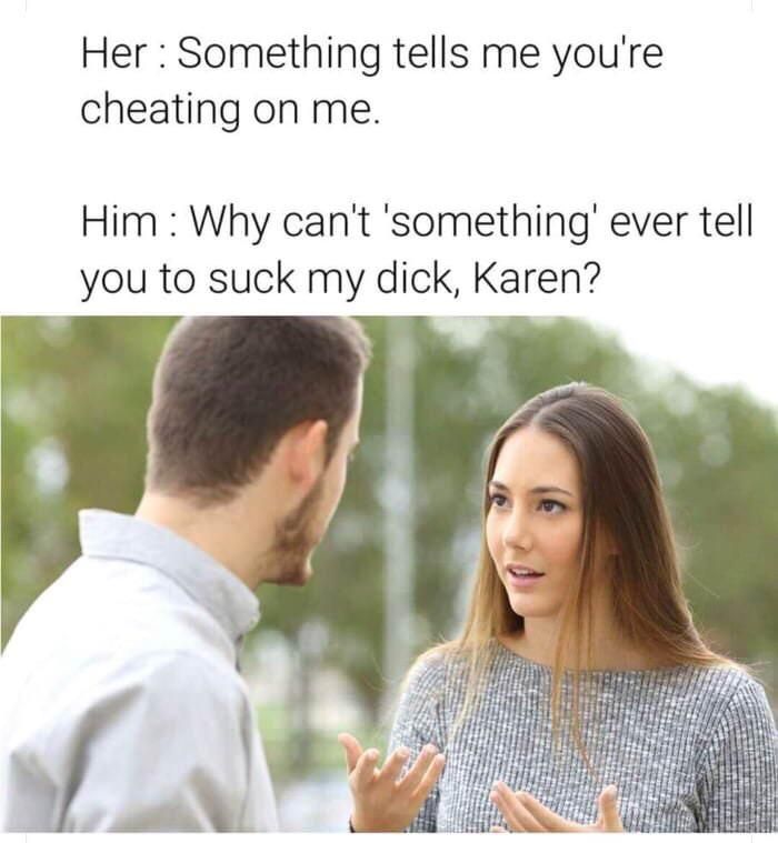 Yeah Karen...