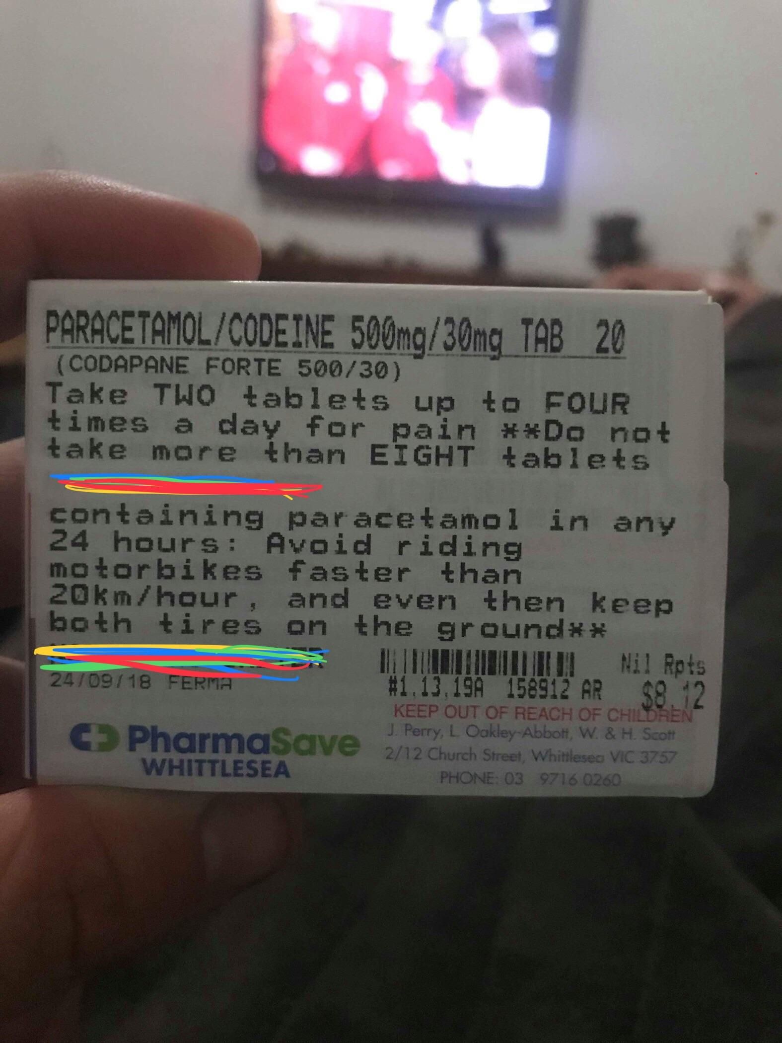 Friend broke his leg in a dirt bike accident this weekend. Pharmacist has no chill.