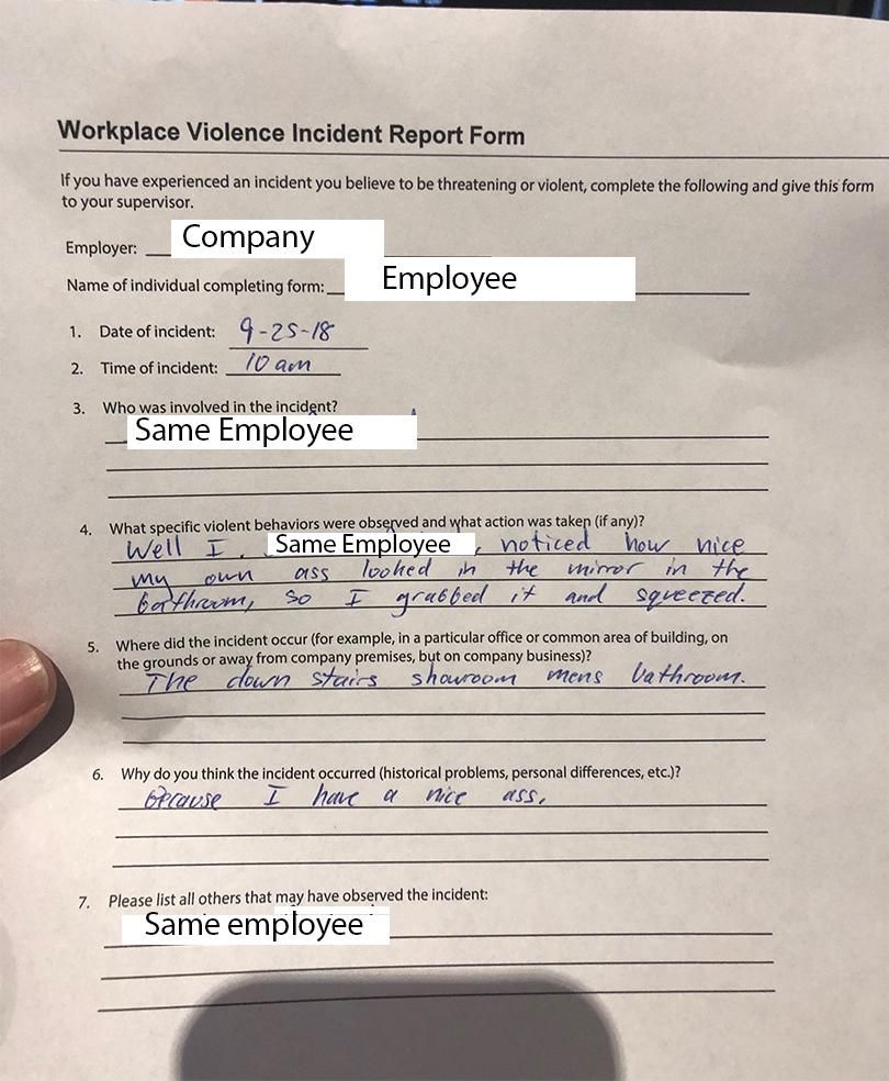 Employee reports sexually harassing himself. The crap I find on my desk.