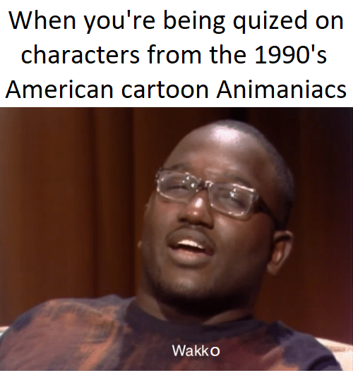 Yakko, Dot...