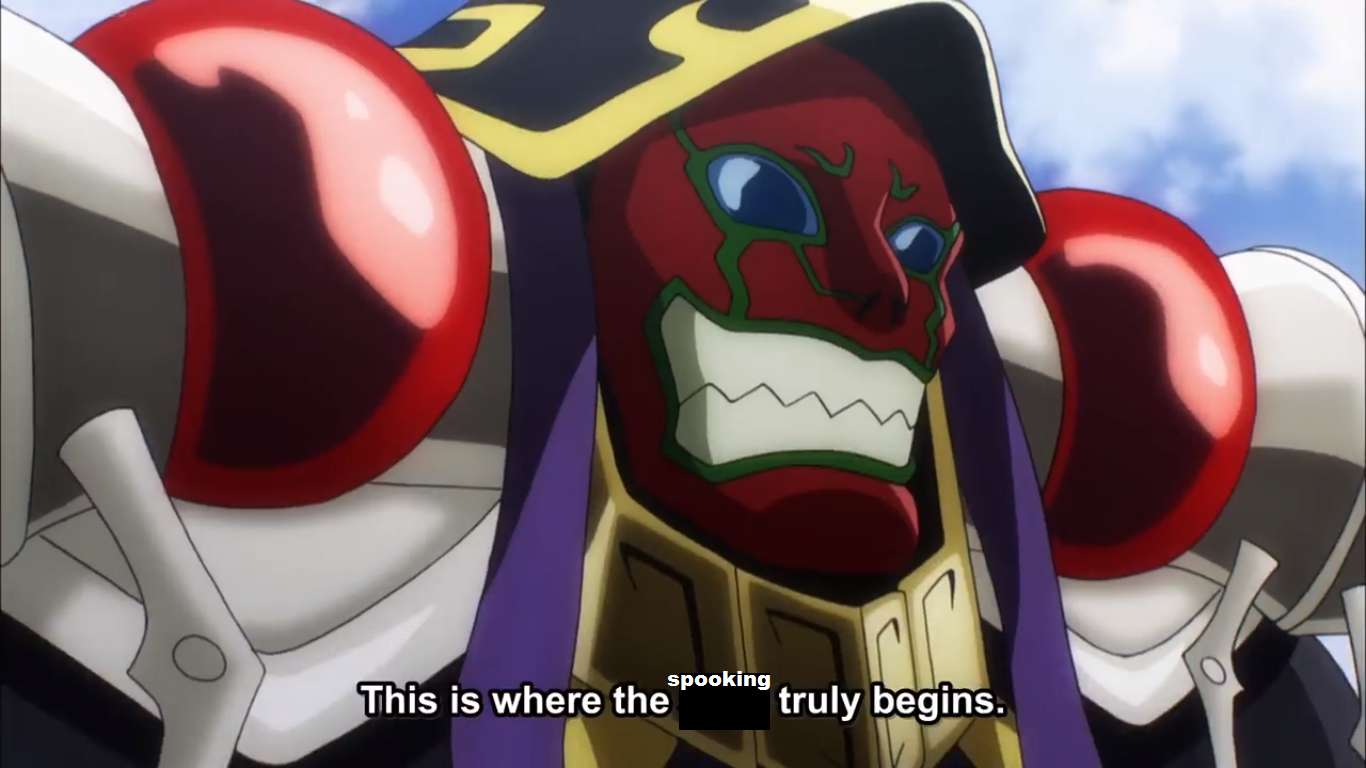 When you finally acknowledge Ainz Ooal Gown