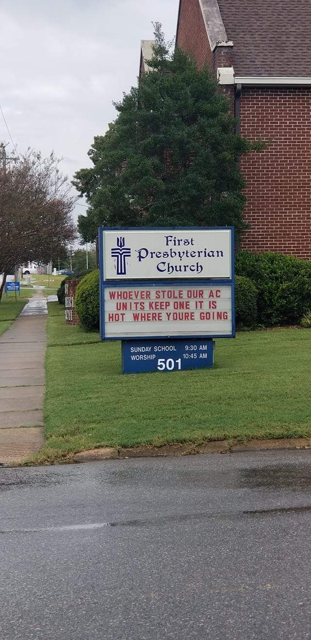 Someone stole AC units from a local church. They fired back with this gem.