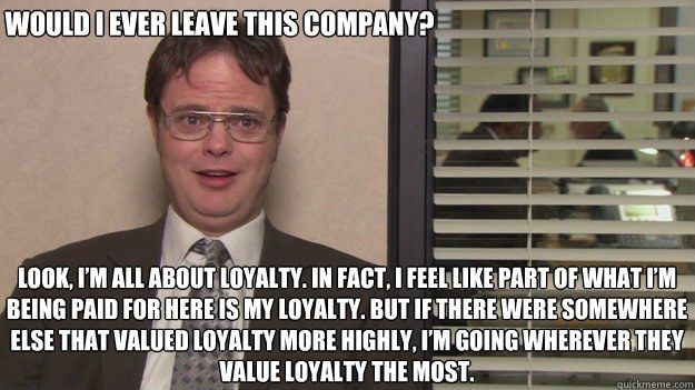 The most loyal employee