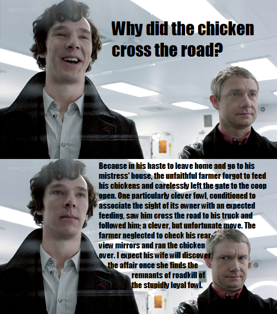 Sherlock, you so silly...
