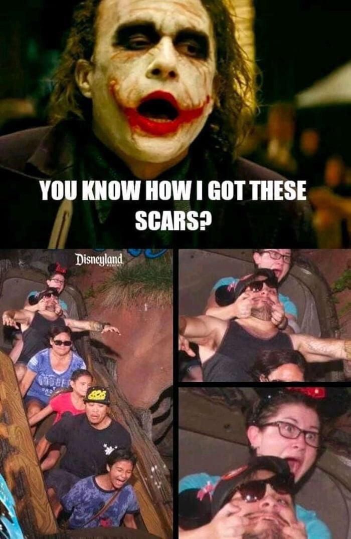 Do you know how I got these scars