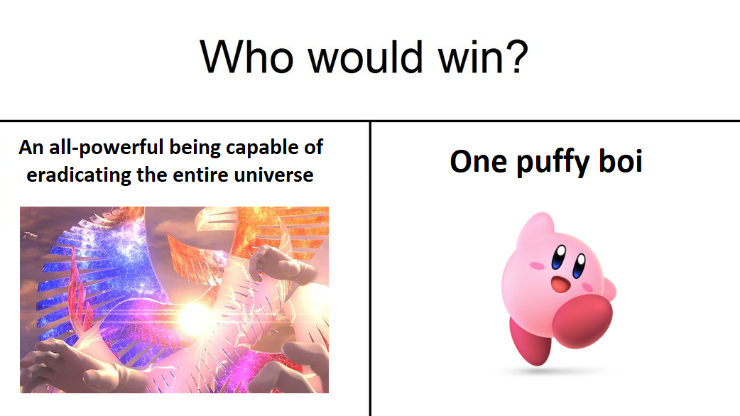 Go for it puffy boi
