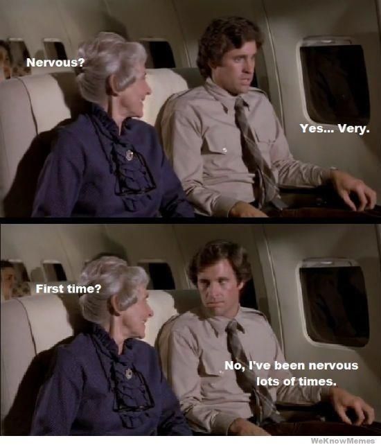 Airplane is the funniest movie of all time. If you haven’t seen it, you all need to.