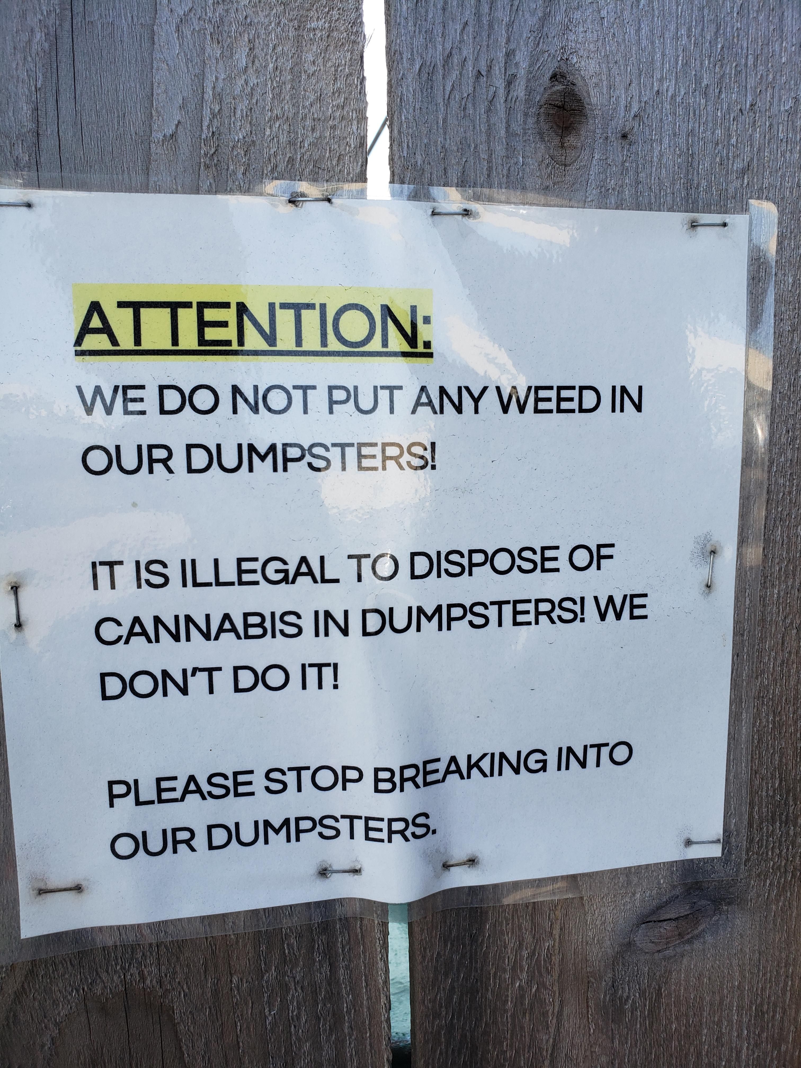 While in Washington State recently, I found this sign outside a weed dispensary.