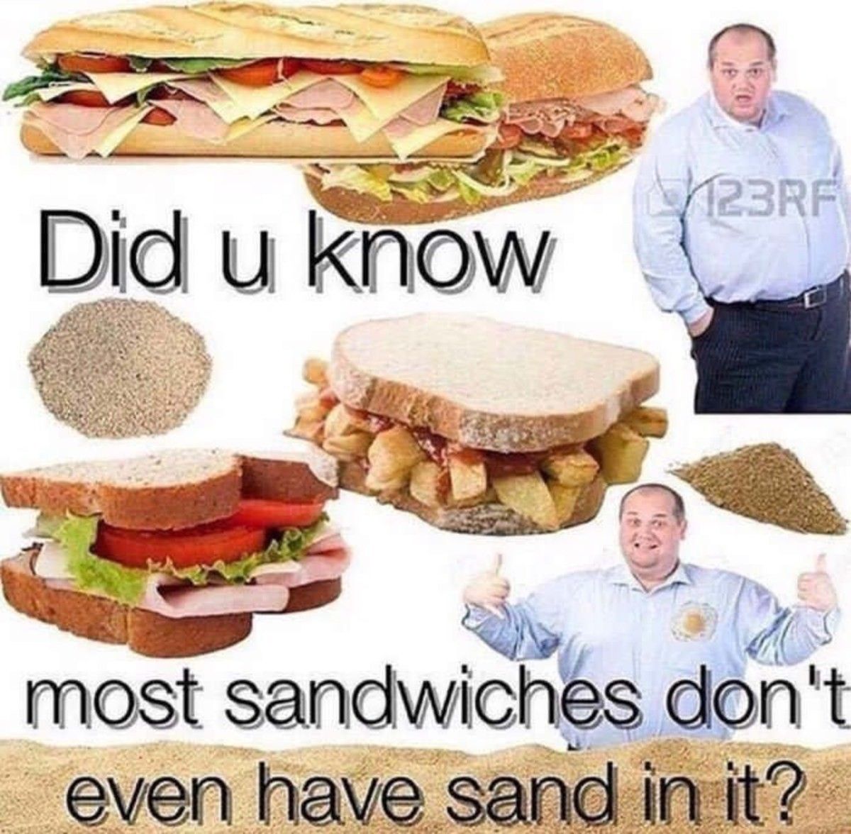 But how can that be, it gets everywhere