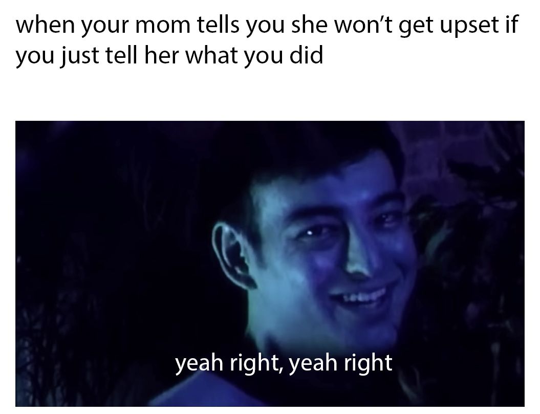 hehe i know better than to do that