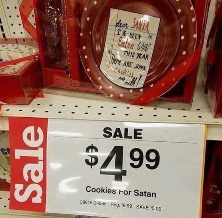 Hey, Satan’s gotta eat too.