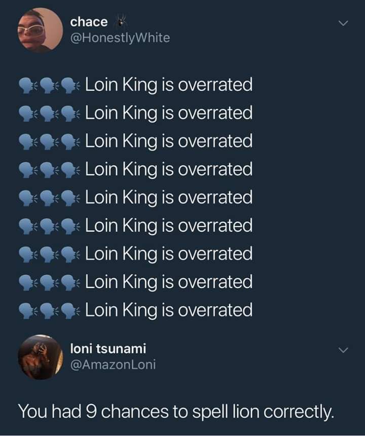 Loin King sounds like a disease