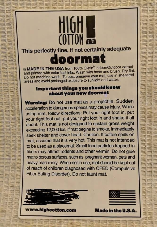 My mom and I bought a door mat today, and this was the label on the back.