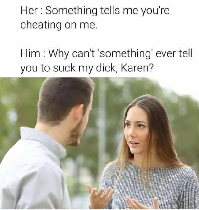 Come on Karen.
