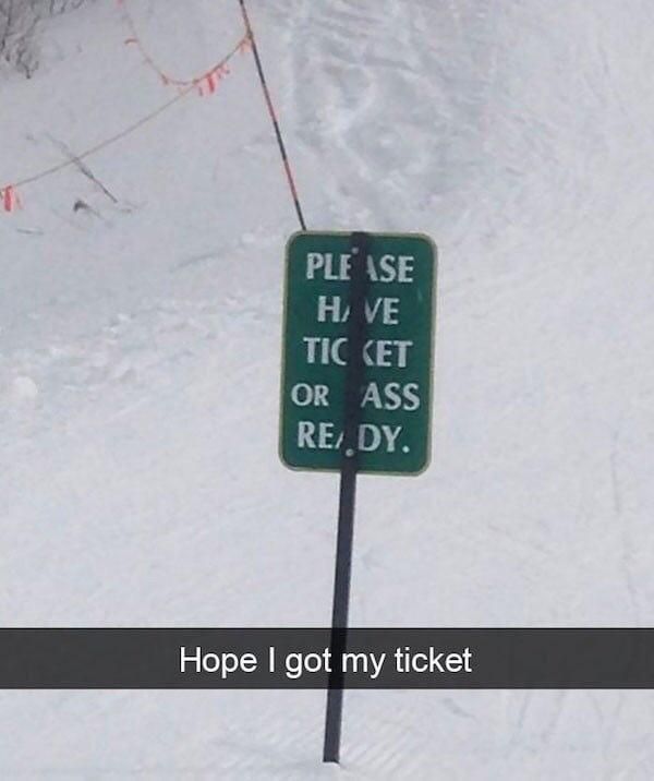 I sure as hell hope I didn’t lose that ticket!